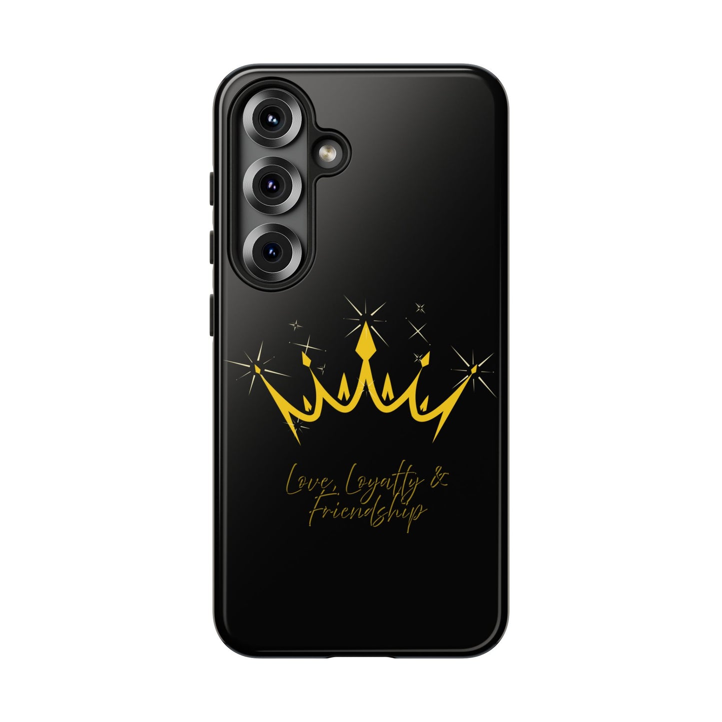 Phone Case, Black & Gold Crown - Love, Loyalty & Friendship