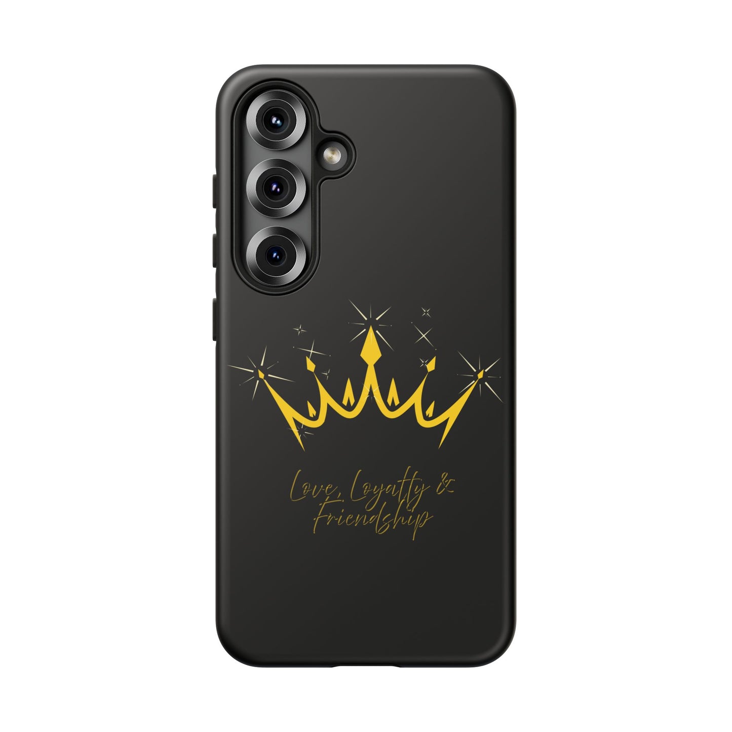 Phone Case, Black & Gold Crown - Love, Loyalty & Friendship