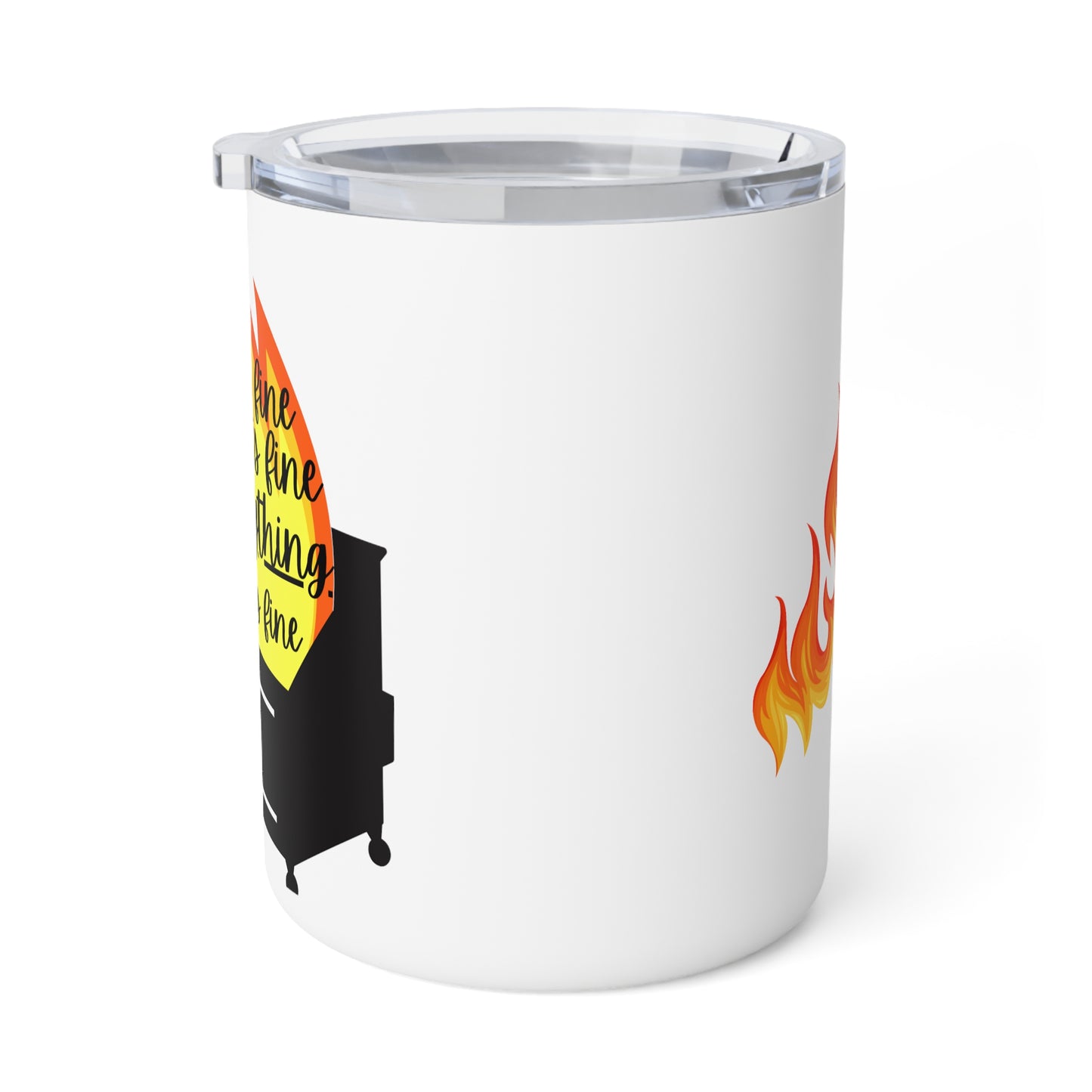 It's Fine Dumpster Fire Insulated Coffee Mug, 10oz