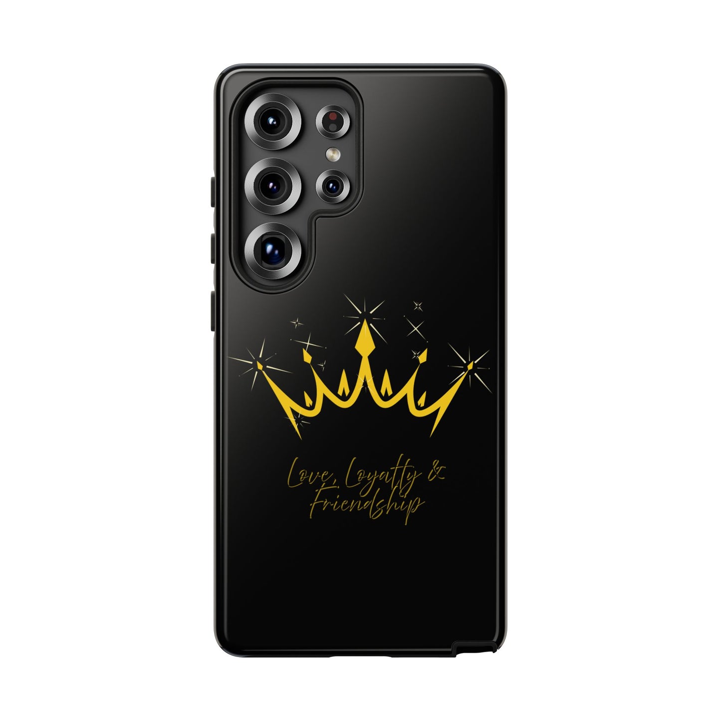 Phone Case, Black & Gold Crown - Love, Loyalty & Friendship