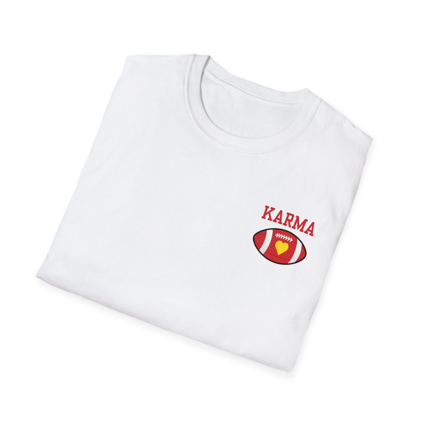 Karma Is the Guy on The Chiefs Unisex T-Shirt