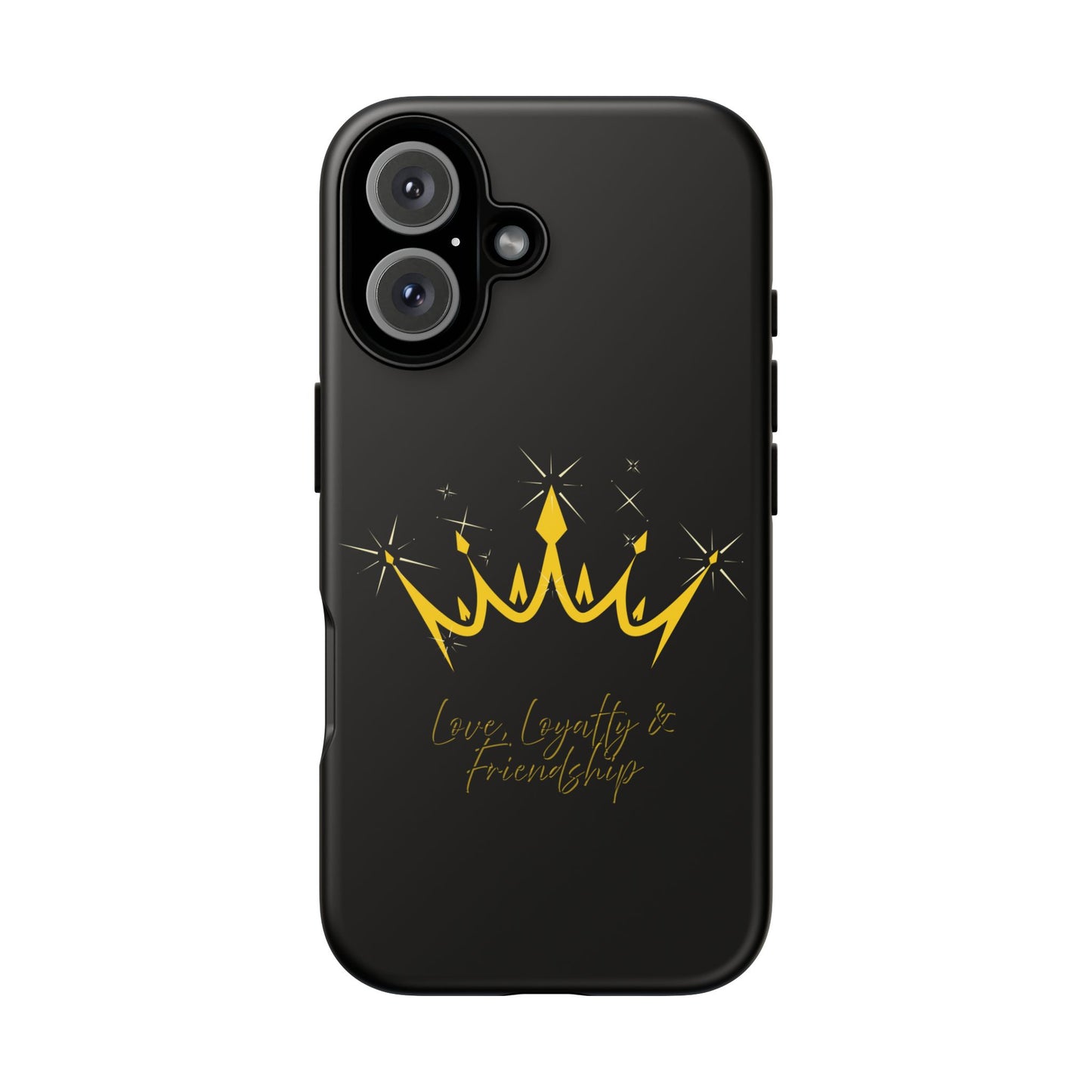 Phone Case, Black & Gold Crown - Love, Loyalty & Friendship
