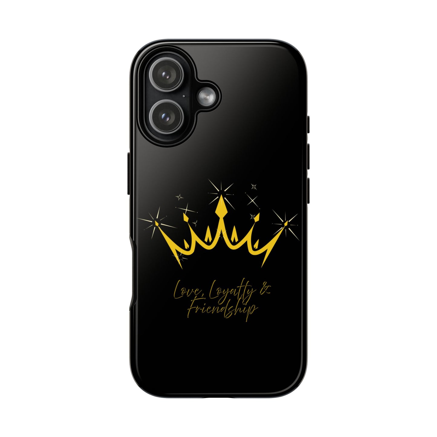 Phone Case, Black & Gold Crown - Love, Loyalty & Friendship