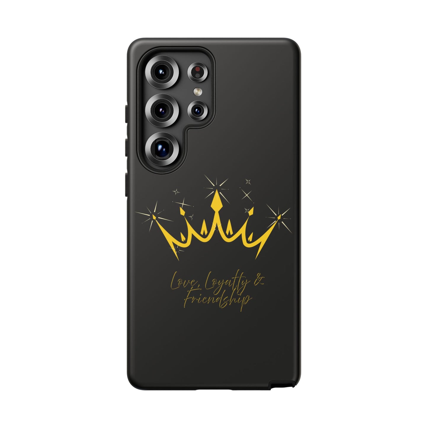Phone Case, Black & Gold Crown - Love, Loyalty & Friendship