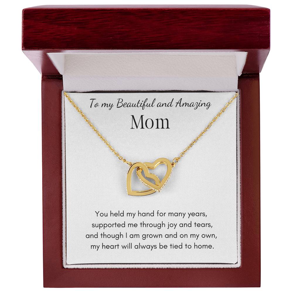 To My Beautiful And Amazing Mom - Interlocking Hearts