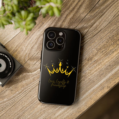 Phone Case, Black & Gold Crown - Love, Loyalty & Friendship