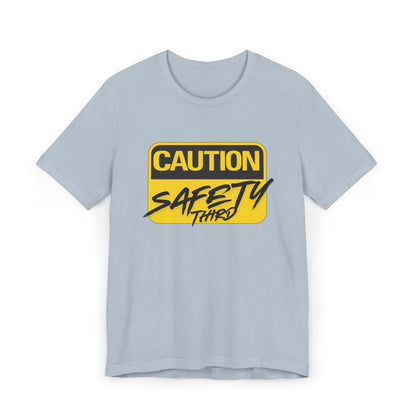 Caution Safety Third