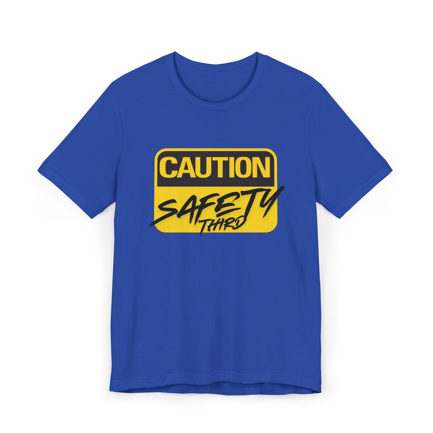 Caution Safety Third