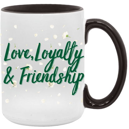 Love Loyalty & Friendship Accent Mug 15oz