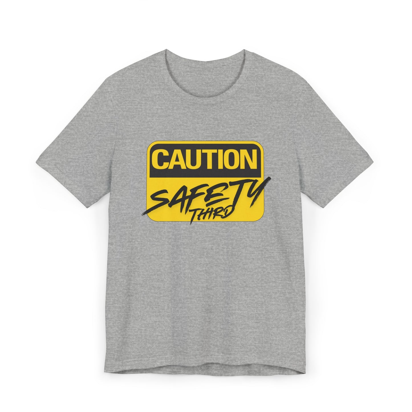 Caution Safety Third