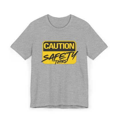 Caution Safety Third