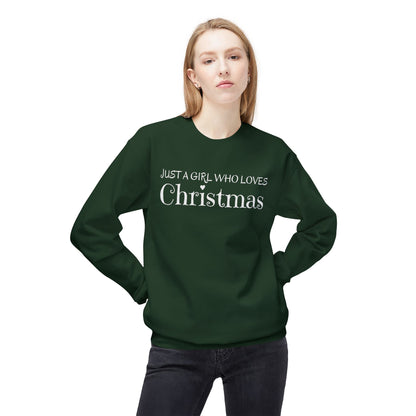 Just A Girl Who Loves Christmas Sweatshirt