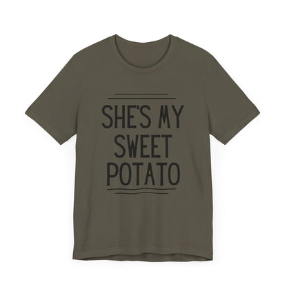 She's My Sweet Potato Short Sleeve T-Shirt