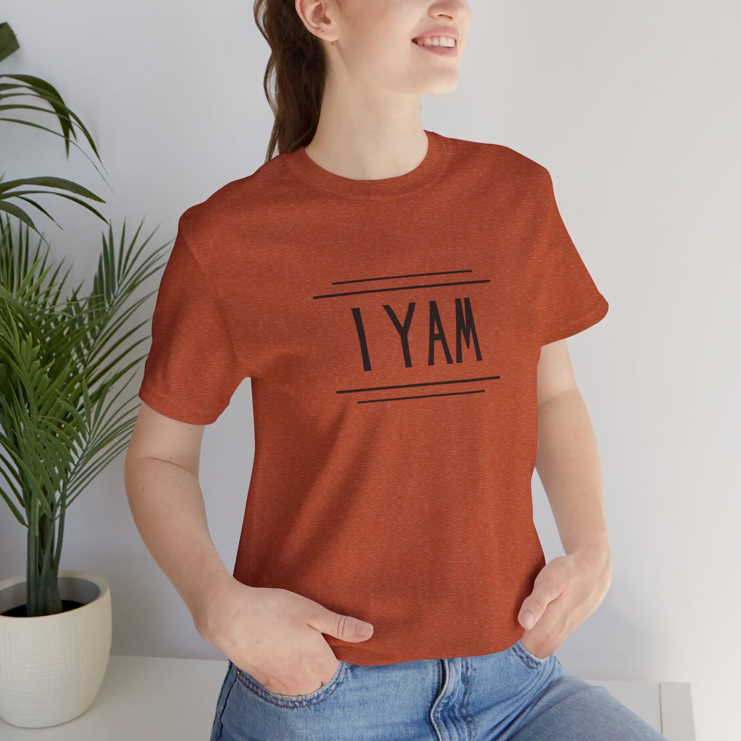 I Yam Short Sleeve T-Shirt