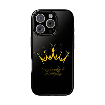 Phone Case, Black & Gold Crown - Love, Loyalty & Friendship