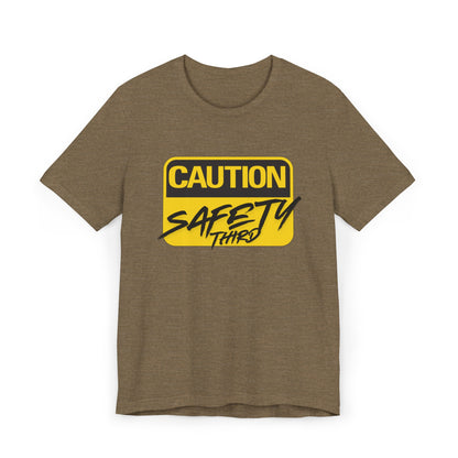 Caution Safety Third