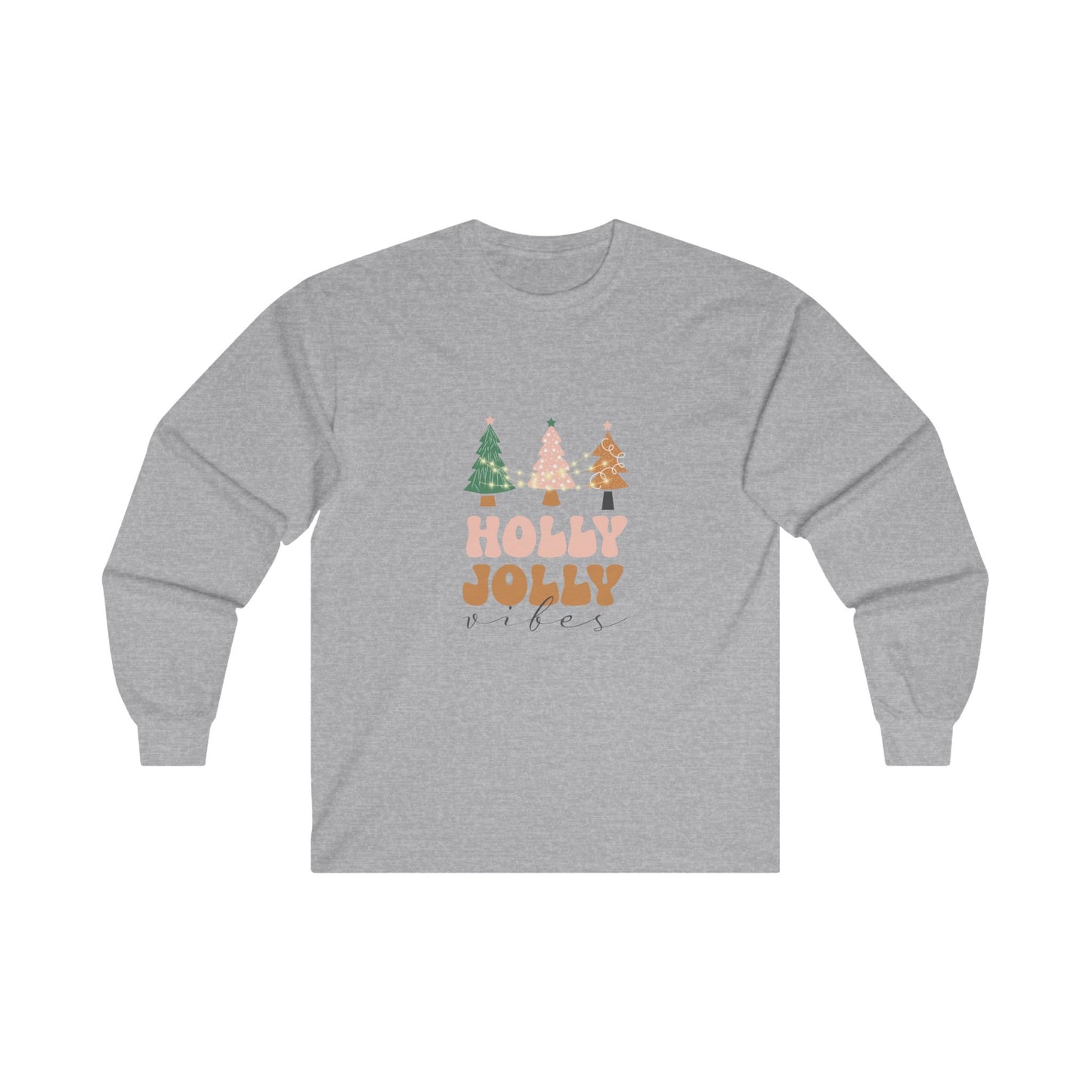 Holly Jolly Vibes Long Sleeve Tee