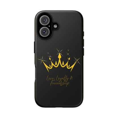 Phone Case, Black & Gold Crown - Love, Loyalty & Friendship