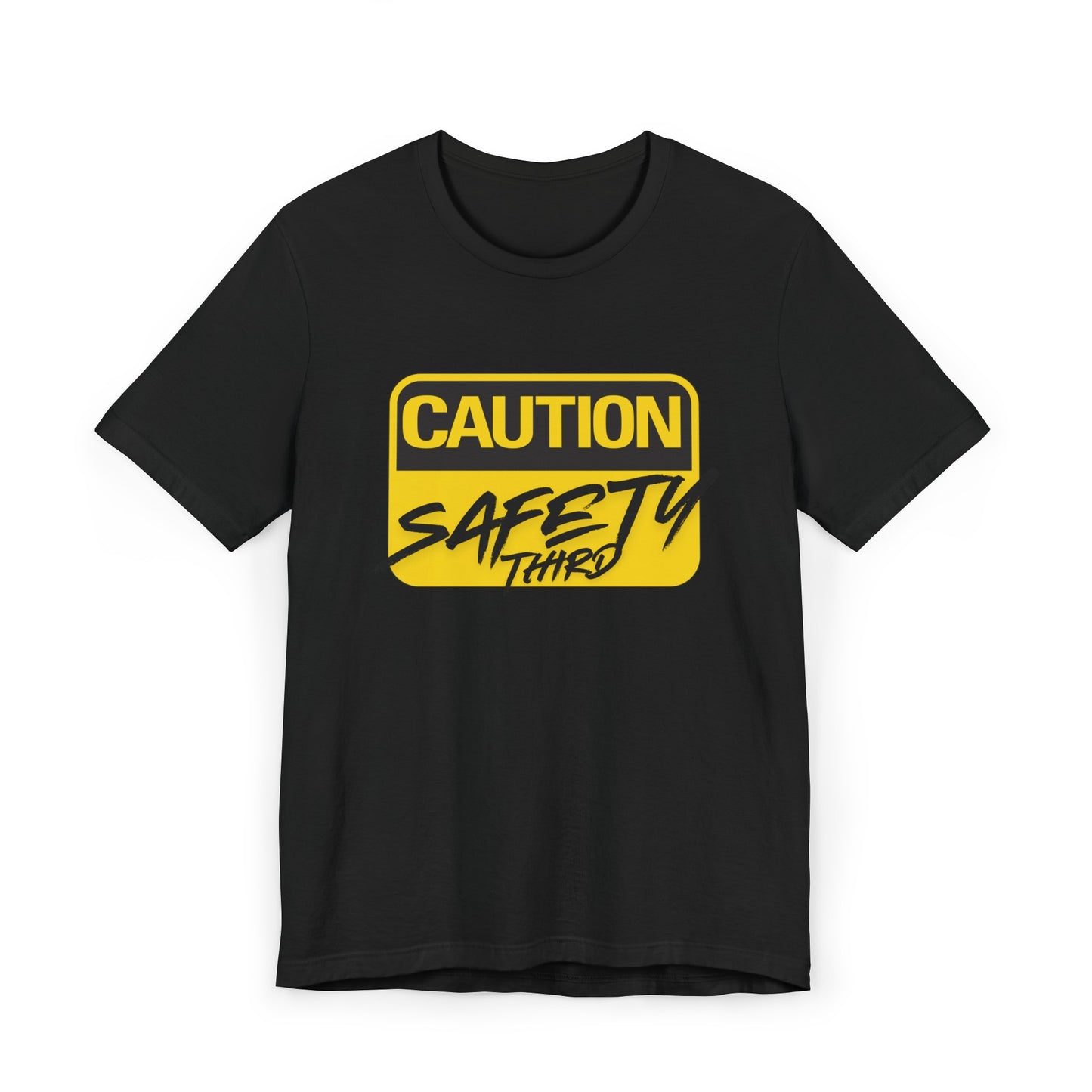 Caution Safety Third