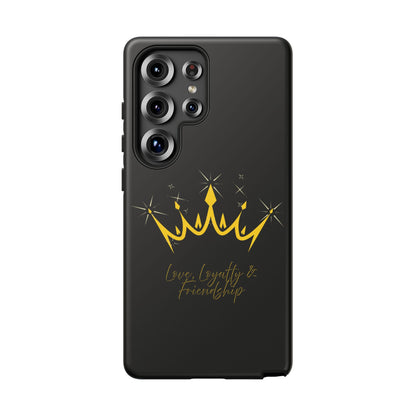 Phone Case, Black & Gold Crown - Love, Loyalty & Friendship
