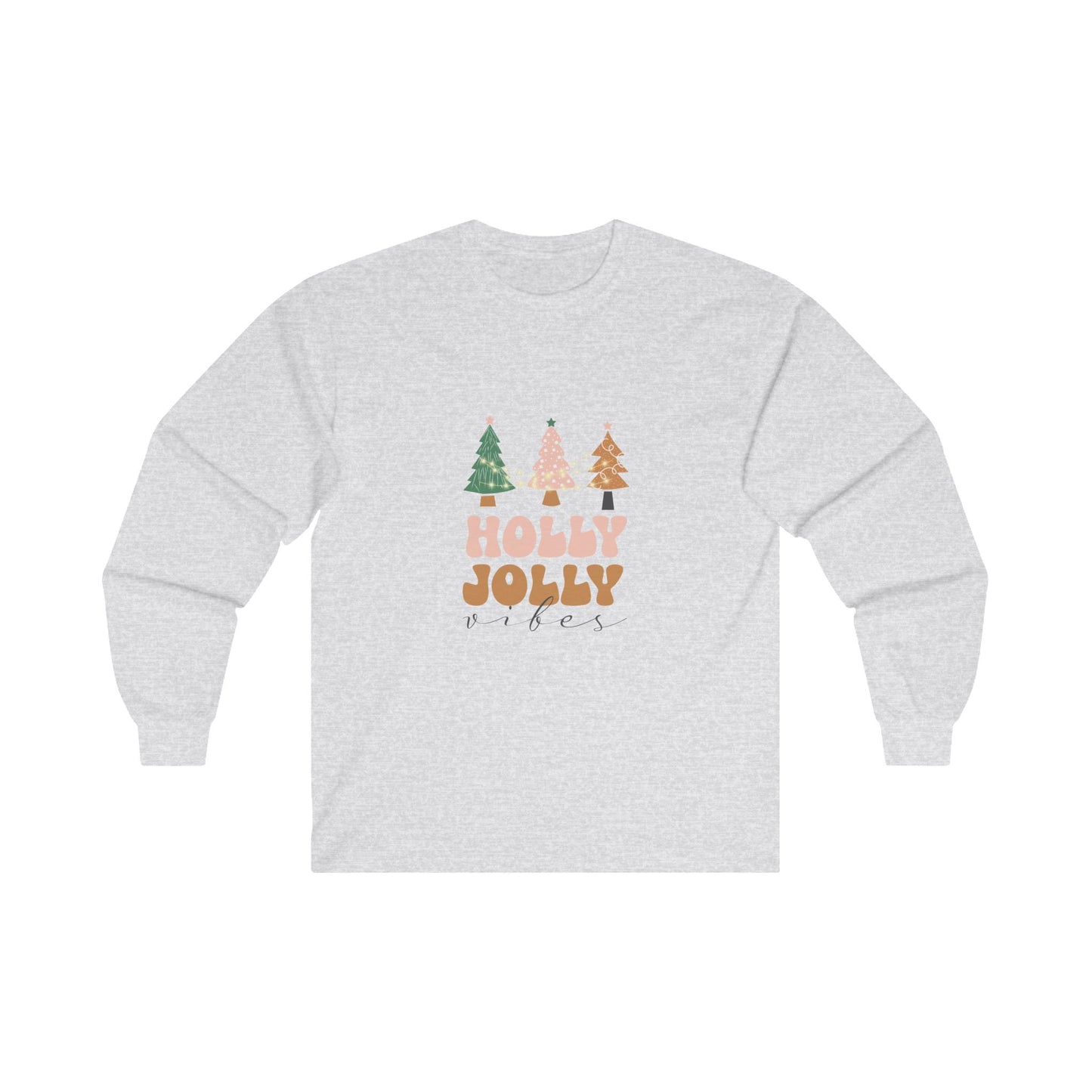 Holly Jolly Vibes Long Sleeve Tee