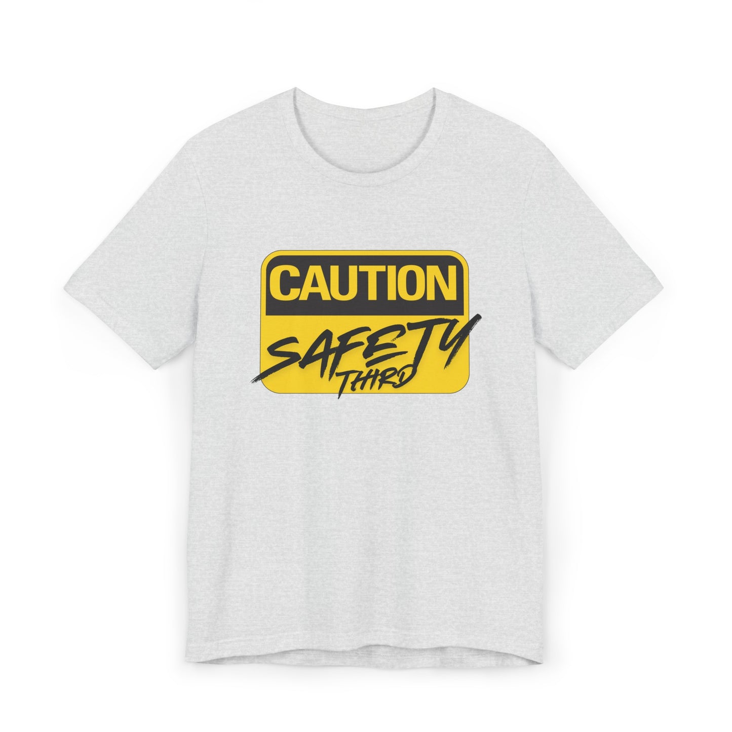 Caution Safety Third