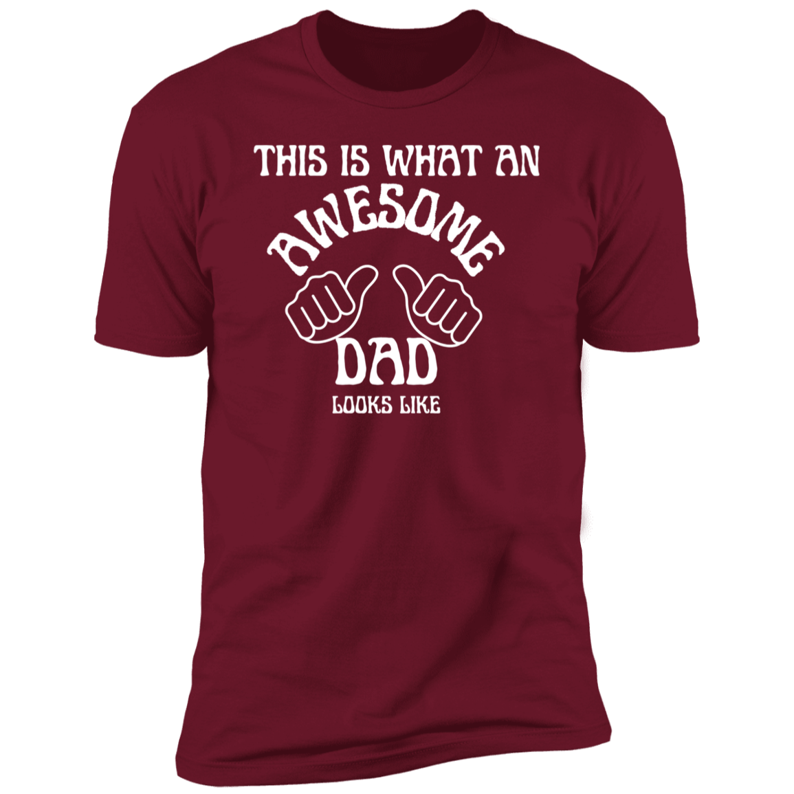 This Is What An Awesome Dad Looks Like -  Premium Short Sleeve T-Shirt