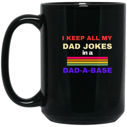 Dad A Base 15oz Black Mug