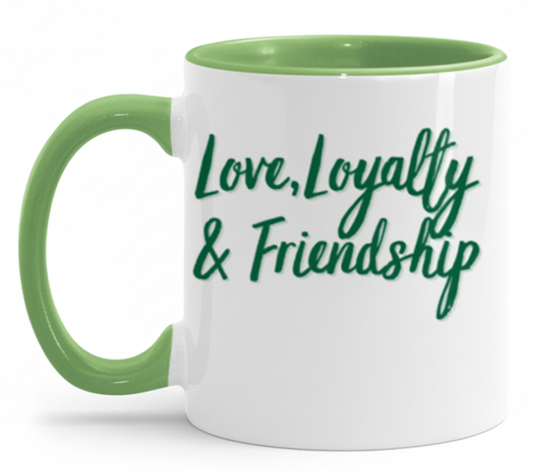 Love Loyalty & Friendship Green Accent Mug 11oz